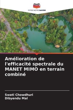 portada Amélioration de l'efficacité spectrale du MANET MIMO en terrain combiné (en Francés)