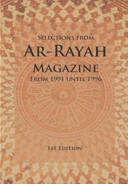 portada Selections from Ar-Rayah Magazine: From 1991 until 1996