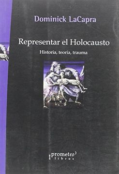 portada Representar el Holocausto (in Spanish)