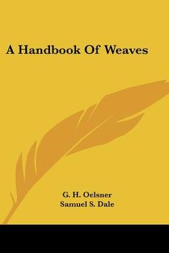 portada a handbook of weaves (in English)