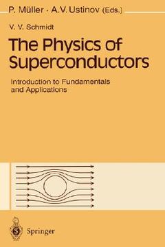 portada the physics of superconductors: introduction to fundamentals and applications (en Inglés)