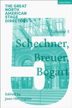 portada Great North American Stage Directors Volume 5: Richard Schechner, Lee Breuer, Anne Bogart (en Inglés)