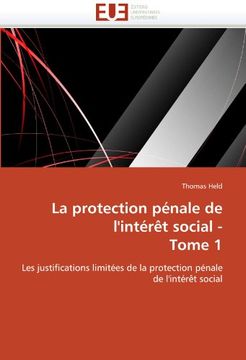 portada La Protection Penale de L'Interet Social - Tome 1