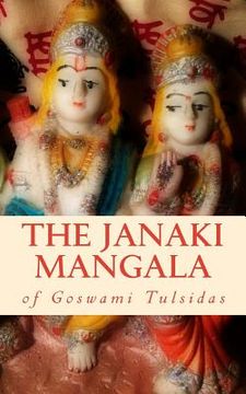 portada The Janaki Mangala of Goswami Tulsidas (en Inglés)
