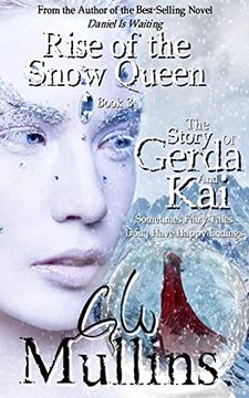 portada Rise of the Snow Queen Book Three the Story of Gerda and kai 