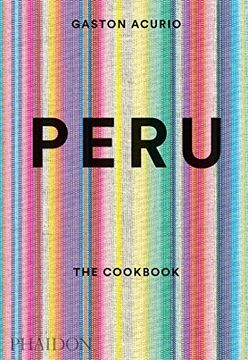 portada Peru: The Cookbook (Cucina) (en Inglés)