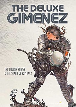 portada The Deluxe Gimenez: The Fourth Power & the Starr Conspiracy (in English)
