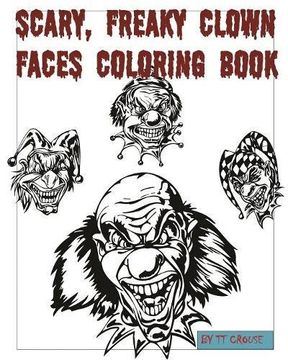 portada Scary, Freaky Clown Faces Coloring Book