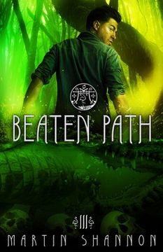 portada Beaten Path: A Florida Urban Fantasy Thriller (en Inglés)