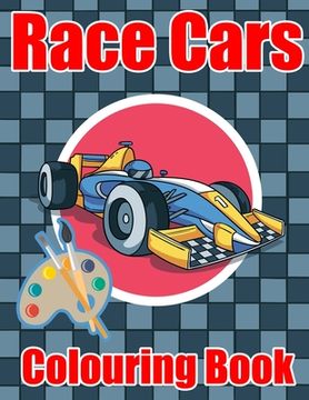 portada Race Cars Colouring Book: Super Cars Colouring Book for Children (en Inglés)