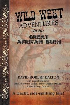 portada wild west adventures in the great african bush