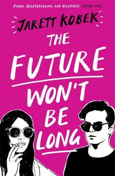 portada The Future Won't be Long (in English)