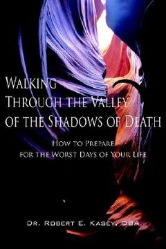 portada walking through the valley of the shadows of death