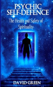 portada Psychic Self Defence: The Health and Safety of Spirituality (en Inglés)