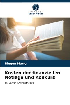 portada Kosten der finanziellen Notlage und Konkurs (en Alemán)
