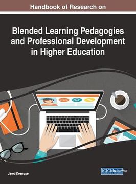 portada Handbook of Research on Blended Learning Pedagogies and Professional Development in Higher Education (Advances in Higher Education and Professional Development) 