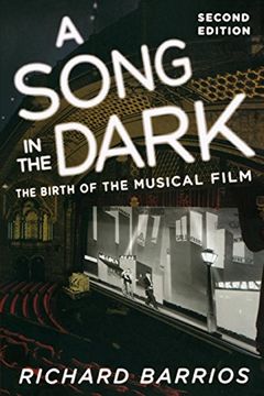 portada A Song in the Dark: The Birth of the Musical Film (in English)