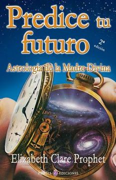 portada Predice tu futuro: Astrologia de la Madre Divina (in Spanish)