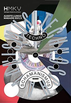 portada Technoshamanism: Hmkv Ausstellungsmagazin 2021 (en Inglés)