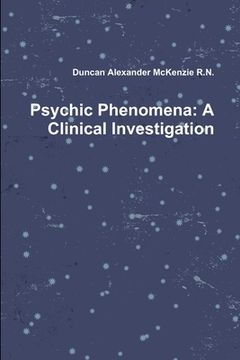 portada Psychic Phenomena: A Clinical Investigation (in English)