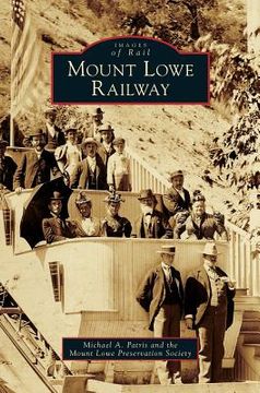 portada Mount Lowe Railway (en Inglés)