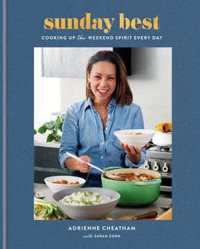 portada Sunday Best: Cooking Up the Weekend Spirit Every Day: A Cookbook (en Inglés)