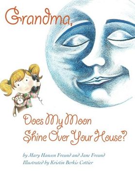 portada Grandma, Does My Moon Shine Over Your House?