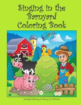 portada Singing in the Barnyard Coloring Book (en Inglés)