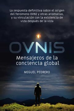 portada Ovnis Mensajeros de la Conciencia Global (in Spanish)