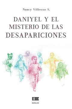 portada Daniyel y el Misterio de las Desapariciones (in Spanish)