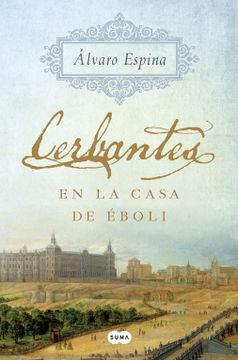 portada Cerbantes en la Casa de Éboli (in Spanish)