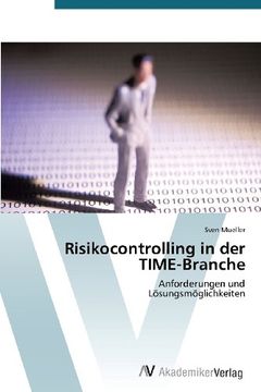 portada Risikocontrolling in der TIME-Branche: Anforderungen und  Lösungsmöglichkeiten