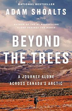 portada Beyond the Trees: A Journey Alone Across Canada's Arctic (en Inglés)