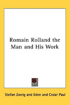 portada romain rolland the man and his work (en Inglés)