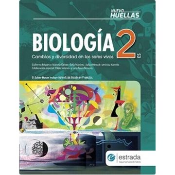 portada Biologia 2 es - Huellas Nuevo (2020) Cambios y Diversidad en los Seres Vivos