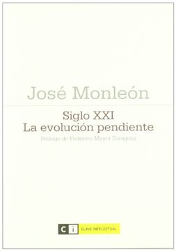 portada Siglo XXI, la evolución pendiente (in Spanish)