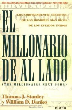 EL MILLONARIO DE LA PUERTA DE AL LADO - THOMAS J. STANLEY; WILLIAM D. DANKO  - 9788491110194