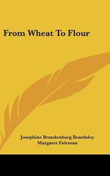 portada from wheat to flour (in English)