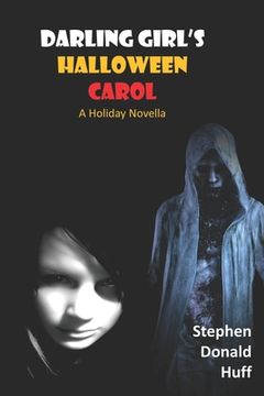 portada Darling Girl's Halloween Carol: A Holiday Novella (in English)