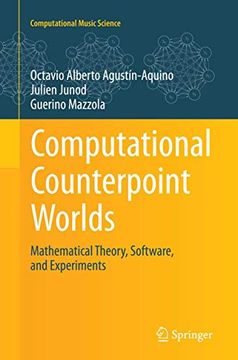 portada Computational Counterpoint Worlds: Mathematical Theory, Software, and Experiments (en Inglés)