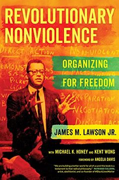 portada Revolutionary Nonviolence: Organizing for Freedom (en Inglés)