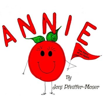 portada Annie: The Story of an Apple (en Inglés)