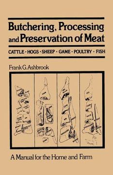 portada Butchering, Processing and Preservation of Meat (en Inglés)