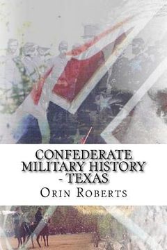 portada Confederate Military History - Texas (en Inglés)