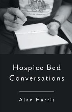 portada Hospice Bed Conversations (en Inglés)