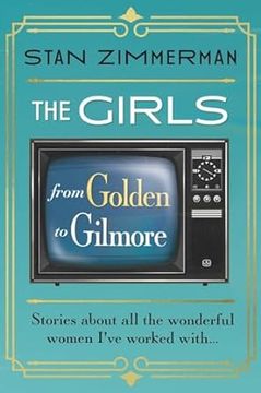 portada The Girls: From Golden to Gilmore (en Inglés)