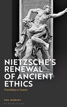 portada Nietzsche's Renewal of Ancient Ethics: Friendship as Contest (en Inglés)