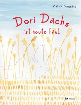 portada Dori Dachs ist Heute Faul (en Alemán)