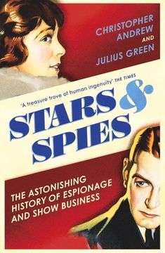 portada Stars & Spies: The Astonishing History of Espionage and Show Business (en Inglés)