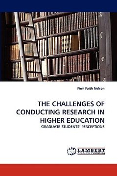 portada the challenges of conducting research in higher education (en Inglés)